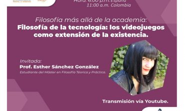 Filosofía de la tecnología: los videojuegos como extensión de la existencia con Esther Sánchez